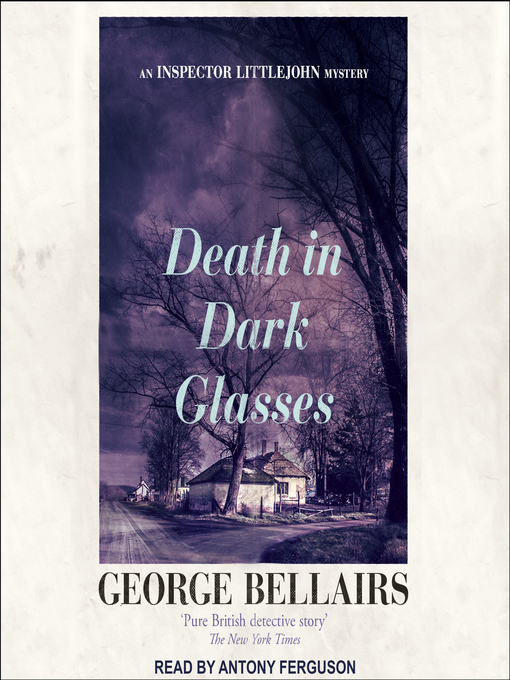 Title details for Death in Dark Glasses by George Bellairs - Available
